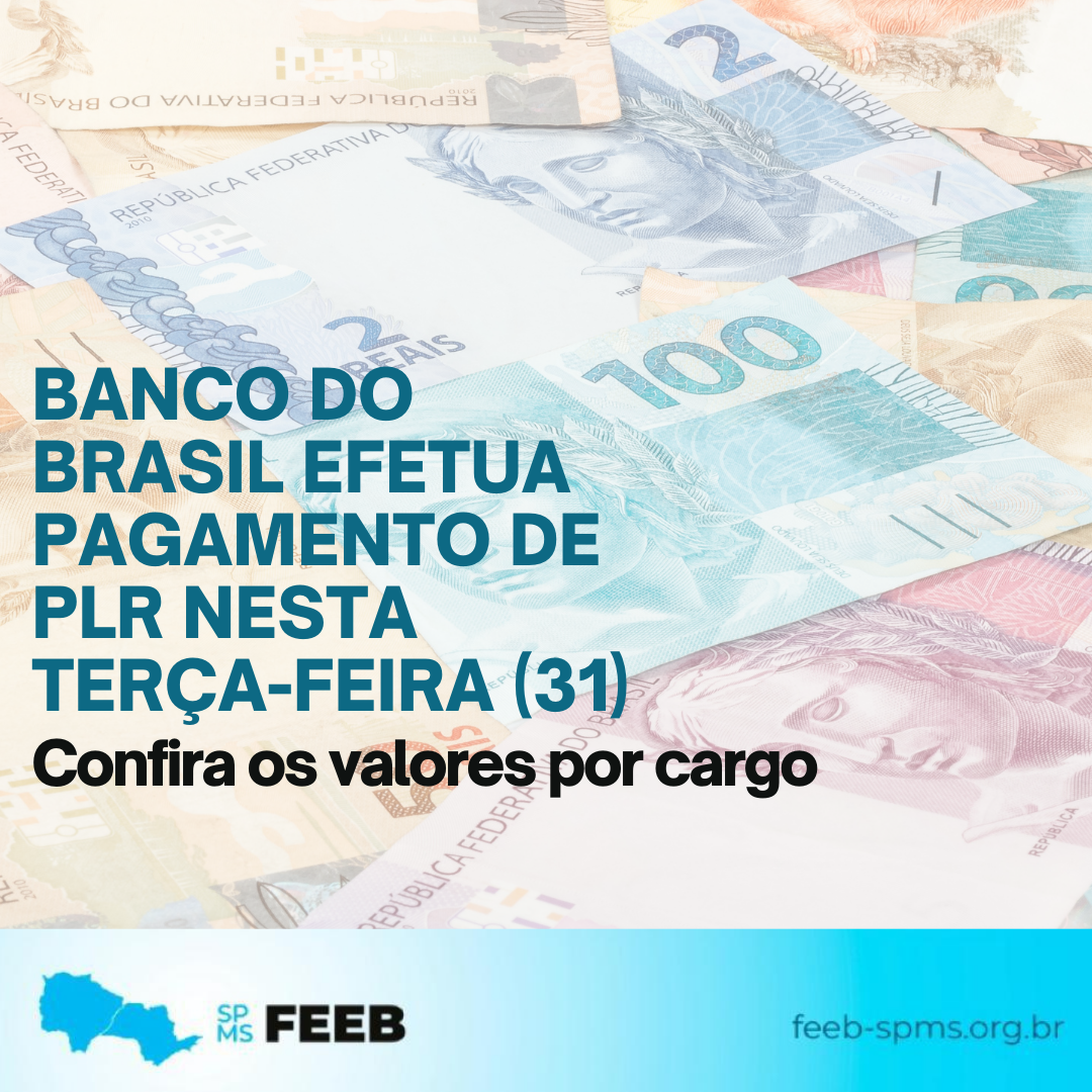 BANCO DO BRASIL EFETUA PAGAMENTO DE PLR NESTA TERÇA-FEIRA (31) img