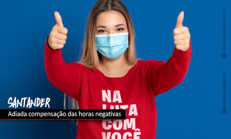 FUNCIONÁRIOS DO SANTANDER NEGOCIAM ADIAMENTO DA COMPENSAÇÃO DE HORAS NEGATIVAS img