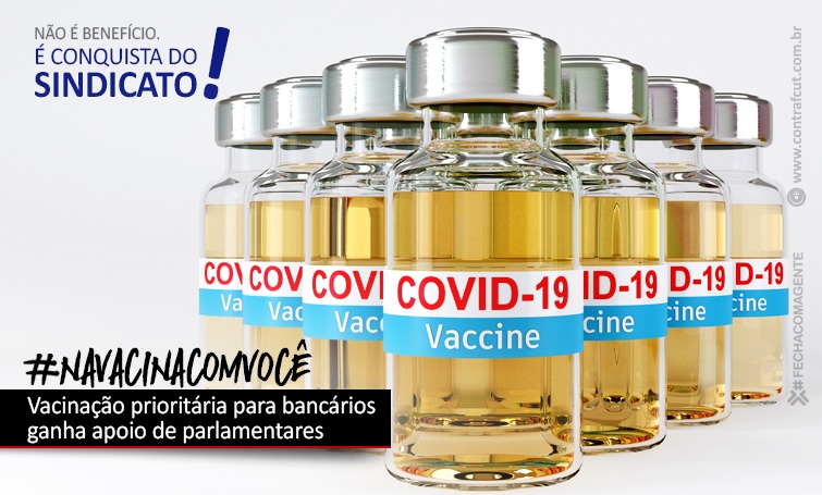 VACINAÇÃO PRIORITÁRIA PARA BANCÁRIOS GANHA APOIO DE PARLAMENTARES img