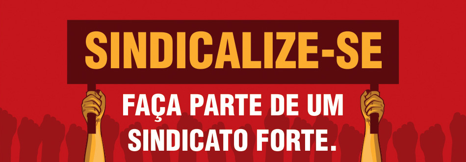 FORTALECER O SINDICATO PARA NOVAS CONQUISTAS img