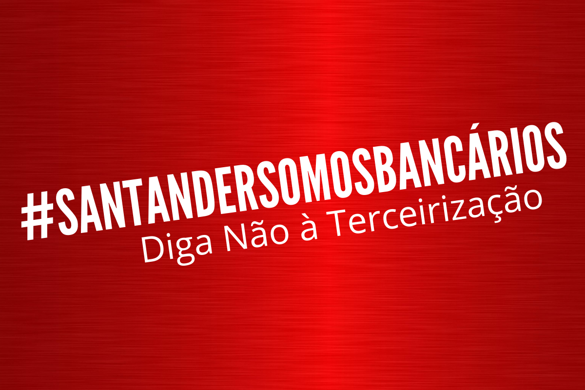 EM ASSEMBLEIA, FUNCIONÁRIOS DO SANTANDER REPUDIAM TERCEIRIZAÇÃO img