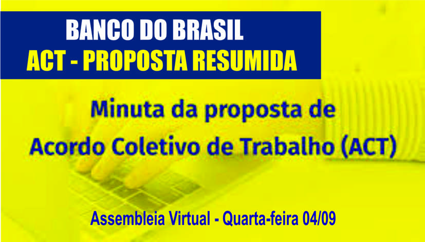 FUNCIONÁRIOS DO BB CONQUISTAM PROPOSTA GLOBAL PARA RENOVAÇÃO DO ACT COM AVANÇOS img
