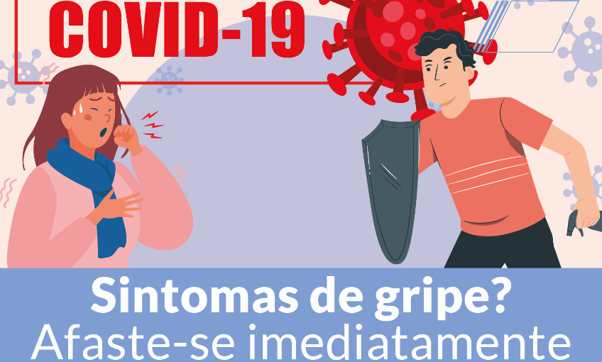 SINTOMAS DE GRIPE? AFASTE-SE IMEDIATAMENTE img